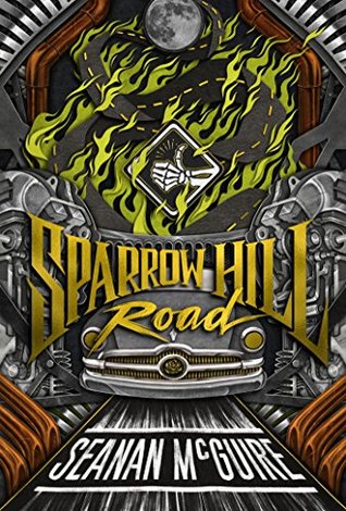 SPARROW HILL ROAD – Seanan&nbsp;McGuire