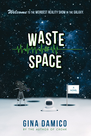 WASTE OF SPACE – Gina Damico
