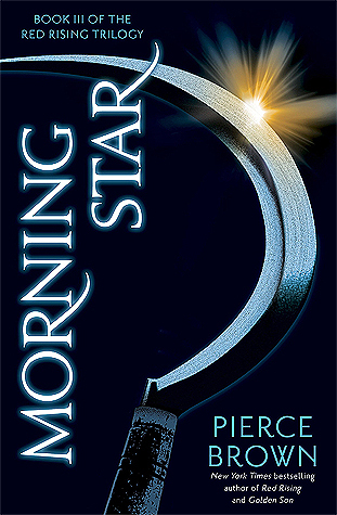 MORNING STAR – Pierce Brown