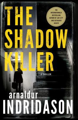 THE SHADOW KILLER – Arnaldur Indriðason