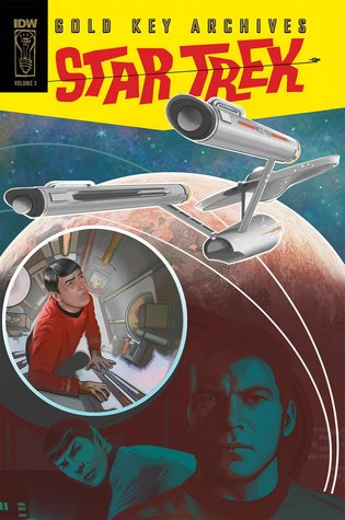 STAR TREK: GOLD KEY ARCHIVES: VOLUME 3 – graphic&nbsp;novel