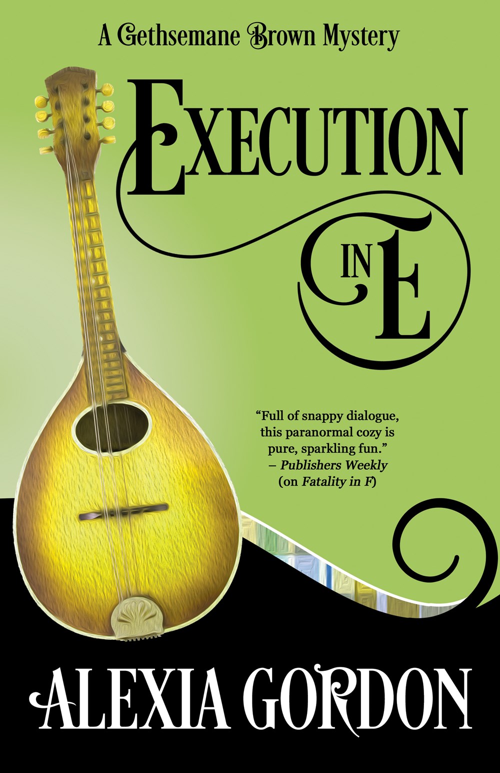 EXECUTION IN E – Alexia&nbsp;Gordon