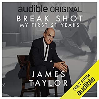 BREAK SHOT: MY FIRST 21 YEARS – James&nbsp;Taylor