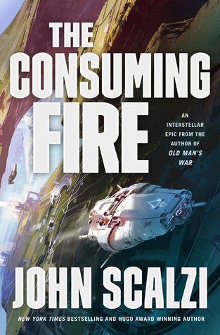 THE CONSUMING  FIRE – John&nbsp;Scalzi