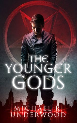 THE YOUNGER GODS – Michael R.&nbsp;Underwood