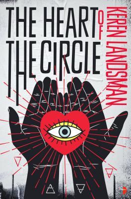 THE HEART OF THE CIRCLE – Keren&nbsp;Landsman