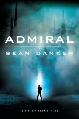 ADMIRAL – Sean&nbsp;Danker