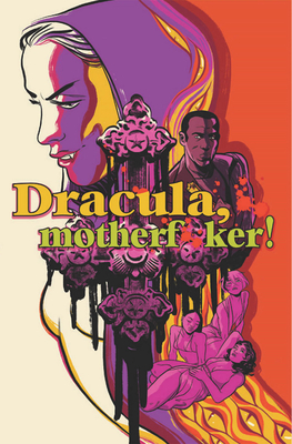 DRACULA, MOTHERF**KER! – graphic&nbsp;novel