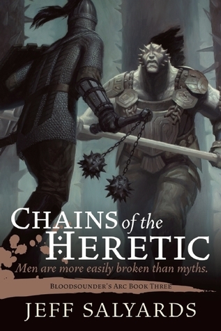 CHAINS OF THE HERETIC – Jeff&nbsp;Salyards