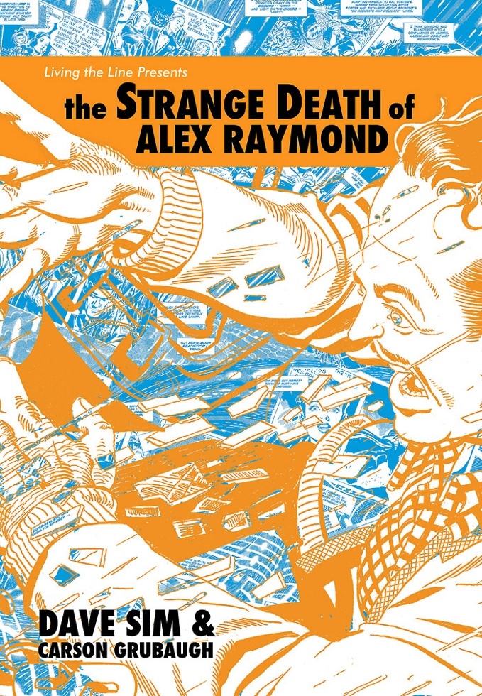 THE STRANGE DEATH OF ALEX RAYMOND – graphic&nbsp;novel