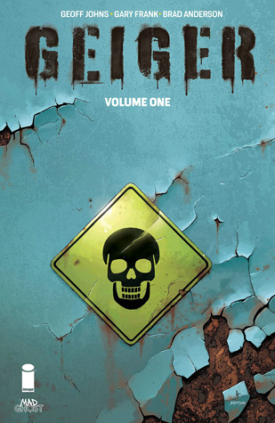GEIGER, VOLUME ONE – graphic&nbsp;novel