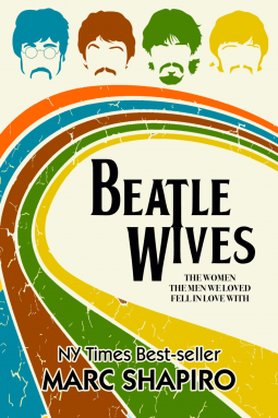 BEATLES WIVES – Marc&nbsp;Shapiro