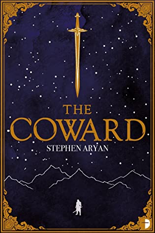 THE COWARD – Stephen&nbsp;Aryan