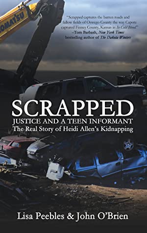 SCRAPPED: JUSTICE AND A TEEN INFORMANT – Lisa Peebles & John&nbsp;O’Brien