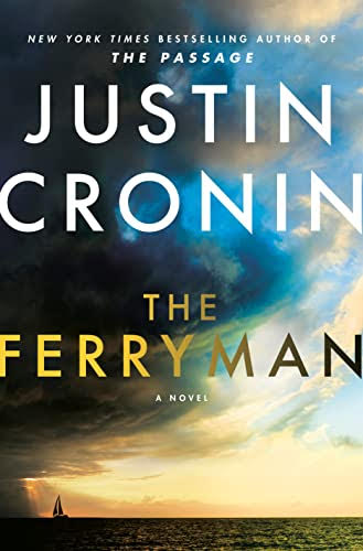 THE FERRYMAN – Justin&nbsp;Cronin