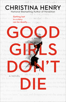 GOOD GIRLS DON’T DIE – Christina&nbsp;Henry