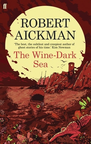 THE WINE-DARK SEA – Robert&nbsp;Aickman