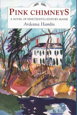 PINK CHIMNEYS  – Ardeana&nbsp;Hamlin