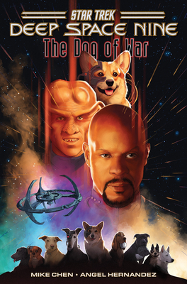 Star Trek: Deep Space Nine: The Dog of War – graphic&nbsp;novel