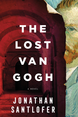 THE LOST VAN GOGH – Jonathan Santlofer