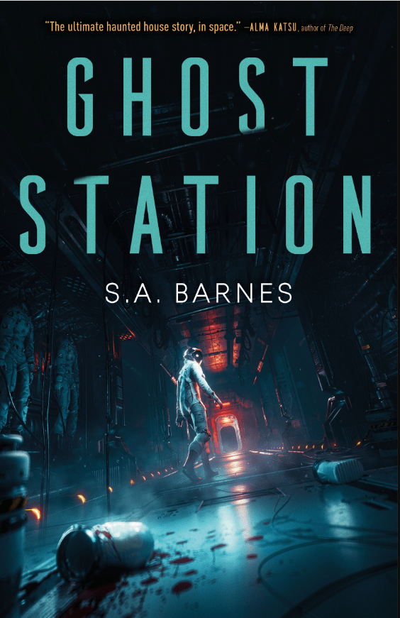 GHOST STATION – S.A. Barnes