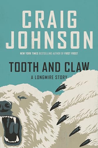 TOOTH AND CLAW – Craig&nbsp;Johnson