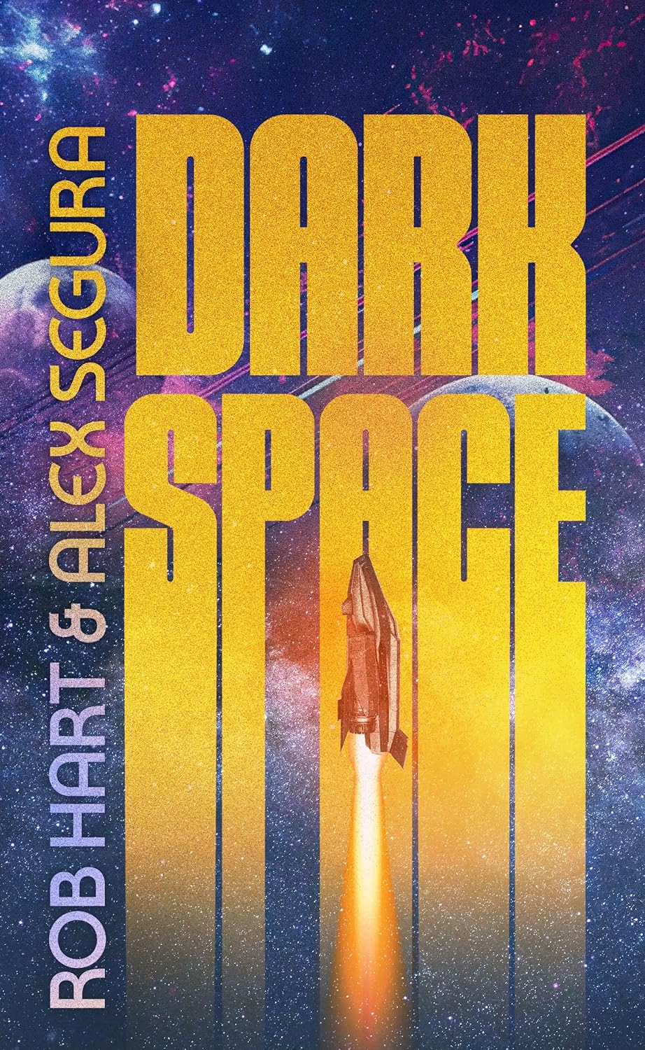 DARK SPACE – Rob Hart & Alex&nbsp;Segura