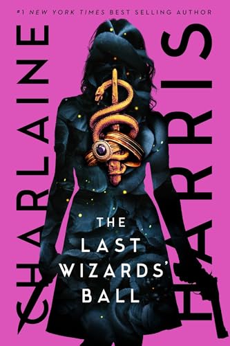 THE LAST WIZARD’S BALL – Charlaine&nbsp;Harris