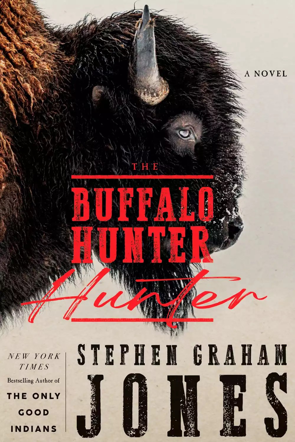 THE BUFFALO HUNTER HUNTER – Stephen Graham Jones