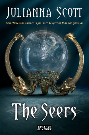 THE SEERS – Julianna&nbsp;Scott