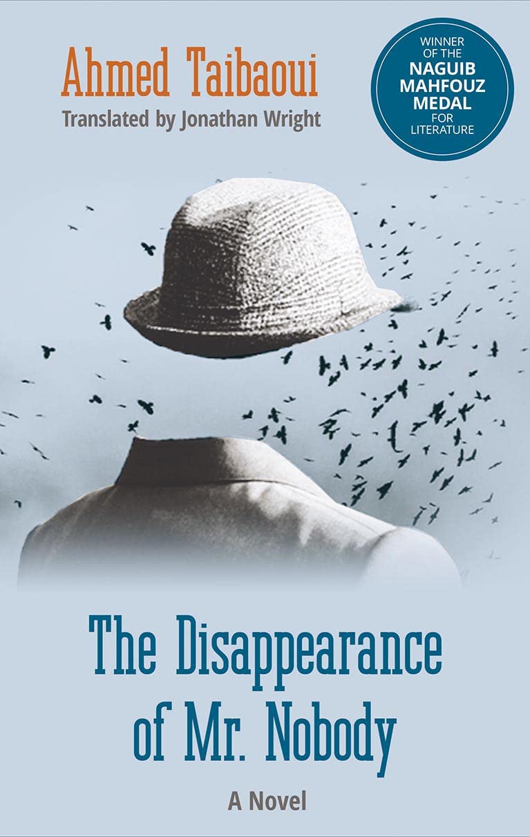 THE DISAPPEARANCE OF MR. NOBODY – Ahmed Taibaoui